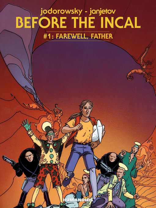 Title details for Before The Incal (2014), Volume 1 by Alejandro Jodorowsky - Wait list
